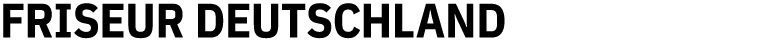 FRISEUR DEUTSCHLAND
