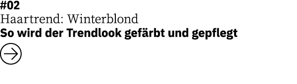 #02 Haartrend: Winterblond So wird der Trendlook gef rbt und gepflegt ￼