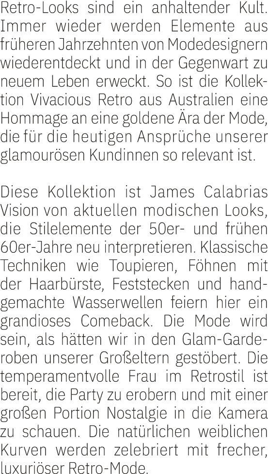 Retro Looks sind ein anhaltender Kult. Immer wieder werden Elemente aus fr heren Jahrzehnten von Modedesignern wieder...