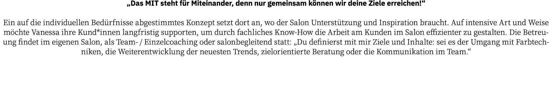  Das MIT steht für Miteinander, denn nur gemeinsam können wir deine Ziele erreichen   Ein auf die individuellen Bedür   