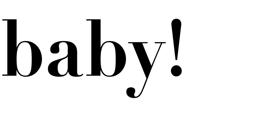 baby!