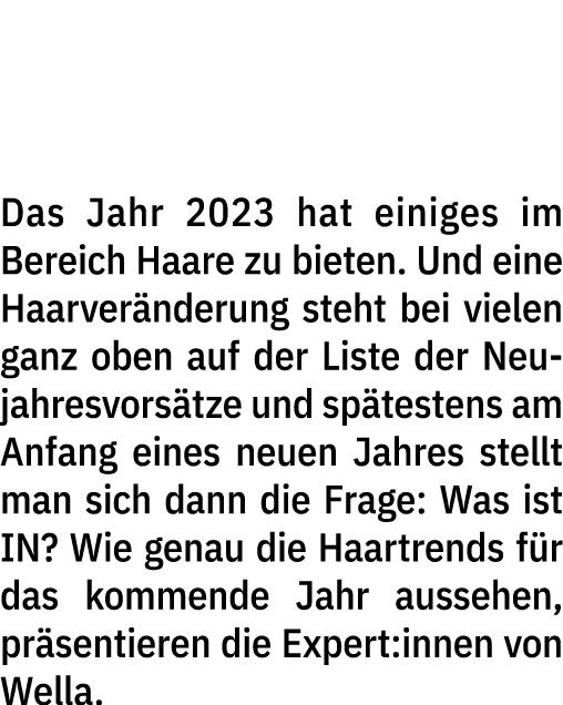 Hellviolette Highlights, Kopfhautschutz und Grey Pigmentierung Das Jahr 2023 hat einiges im Bereich Haare zu bieten. ...