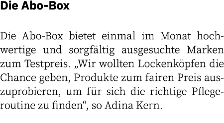 Die Abo Box Die Abo Box bietet einmal im Monat hochwertige und sorgf ltig ausgesuchte Marken zum Testpreis. „Wir woll...