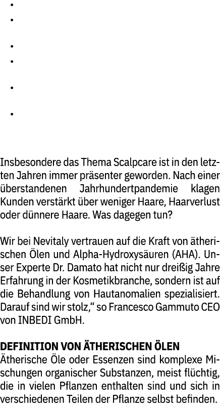 • SCALPCARE WIRD ZUM MAINSTREAM • MEHR L SUNGEN F R D NNER WERDENDES HAAR • FARBSCHUTZ F R ZUHAUSE • NAT RLICHE FORMU...