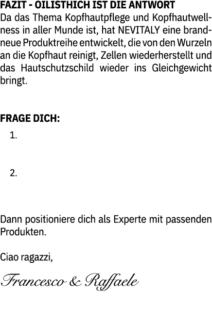 FAZIT OILISTHICH ist die Antwort Da das Thema Kopfhautpflege und Kopfhautwellness in aller Munde ist, hat NEVITALY ei...
