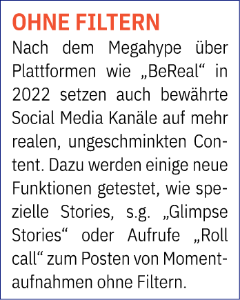 ohne Filtern Nach dem Megahype ber Plattformen wie „BeReal“ in 2022 setzen auch bew hrte Social Media Kan le auf meh...