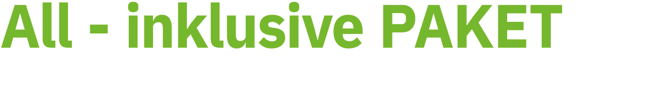 All inklusive PAKET