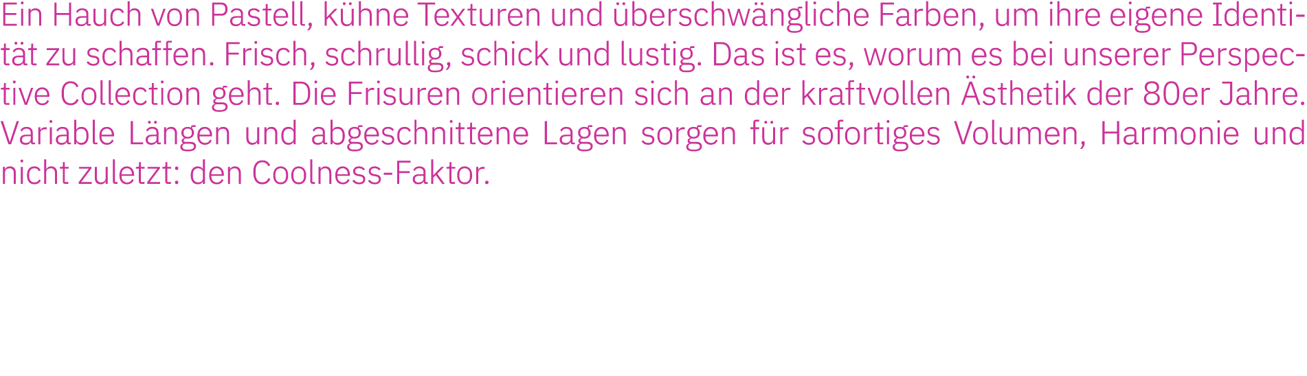 Ein Hauch von Pastell, kühne Texturen und überschwängliche Farben, um ihre eigene Identität zu schaffen  Frisch, schr   