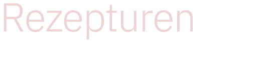 Rezepturen