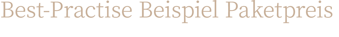 Best-Practise Beispiel Paketpreis  