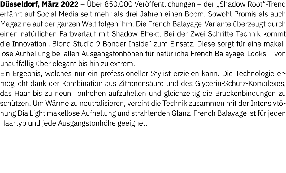 Düsseldorf, März 2022   Über 850 000 Veröffentlichungen   der  Shadow Root -Trend erfährt auf Social Media seit mehr    