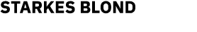 STARKES BLOND
