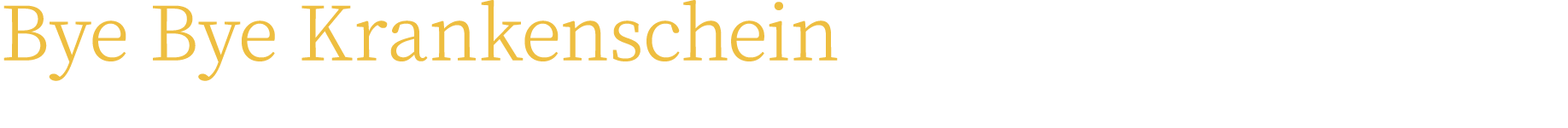 Bye Bye Krankenschein