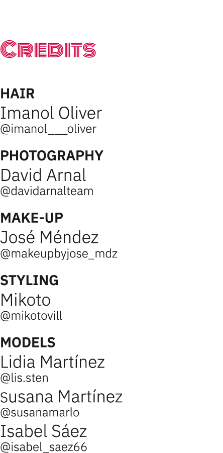 Credits Hair Imanol Oliver @imanol___oliver Photography David Arnal @davidarnalteam Make up Jos M ndez @makeupbyjose...