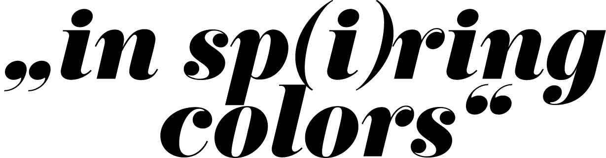„in sp(i)ring colors“