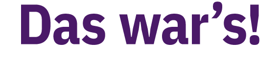 Das war s 