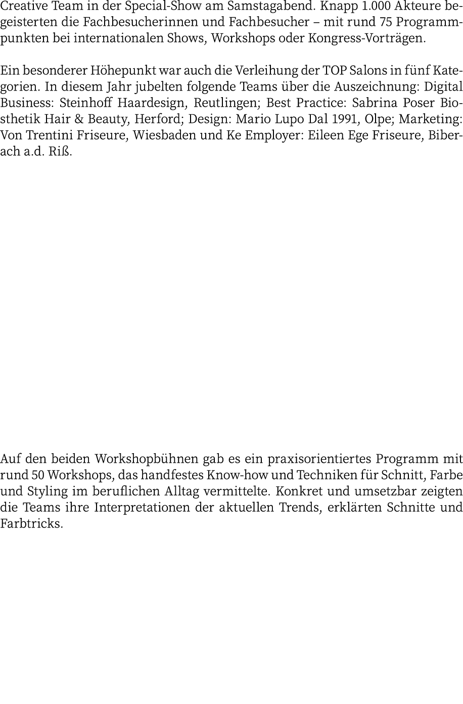 Creative Team in der Special-Show am Samstagabend  Knapp 1 000 Akteure begeisterten die Fachbesucherinnen und Fachbes   