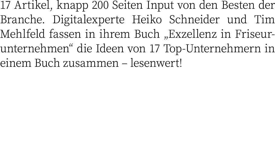 17 Artikel, knapp 200 Seiten Input von den Besten der Branche  Digitalexperte Heiko Schneider und Tim Mehlfeld fassen   