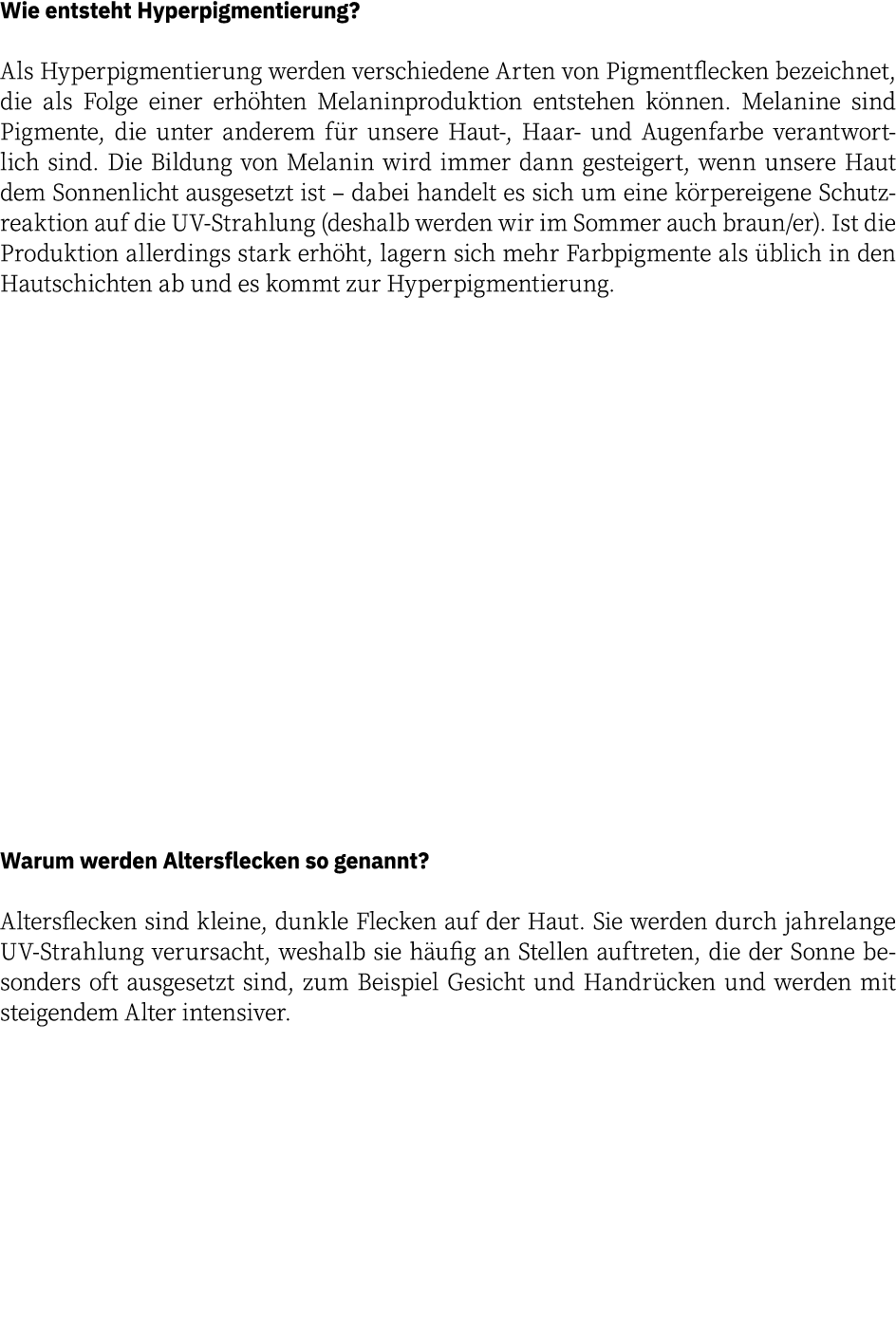 Wie entsteht Hyperpigmentierung  Als Hyperpigmentierung werden verschiedene Arten von Pigmentflecken bezeichnet, die    