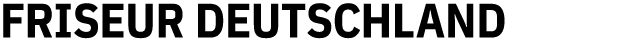 FRISEUR DEUTSCHLAND