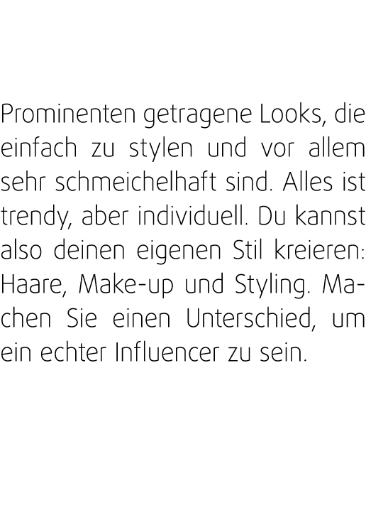 FOLLOW ME ist eine Kollektion, die von den neuesten Trends auf Instagram inspiriert ist  Das heißt, von Prominenten g   