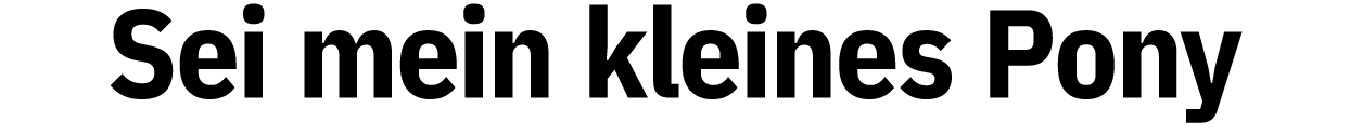 Sei mein kleines Pony