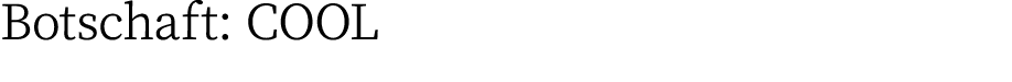 Botschaft: COOL