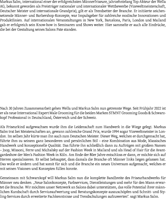 Markus Salm, international einer der erfolgreichsten M nnerfriseure, jahrzehntelang Top-Akteur der Wella AG, bekannt ...