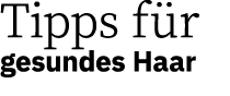 Tipps f r gesundes Haar