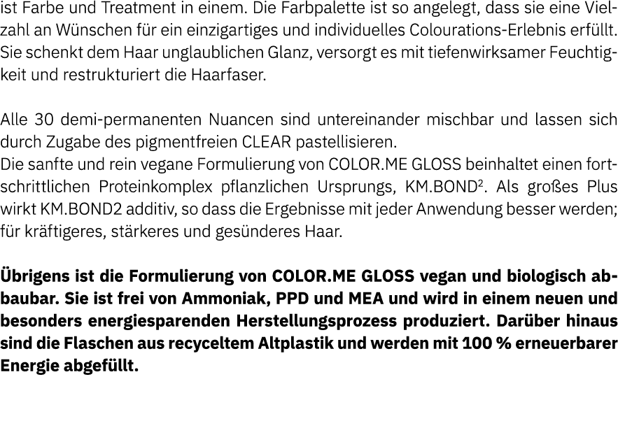 ist Farbe und Treatment in einem. Die Farbpalette ist so angelegt, dass sie eine Vielzahl an W nschen f r ein einziga...