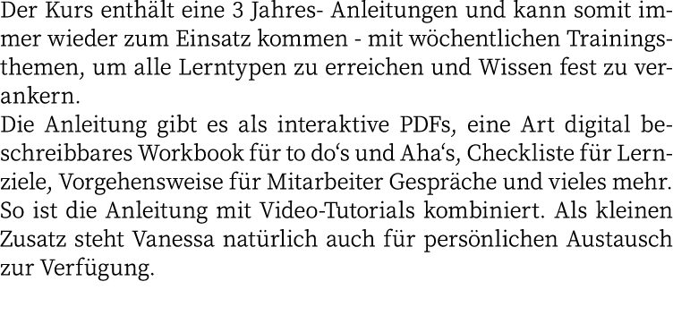 Der Kurs enth lt eine 3 Jahres- Anleitungen und kann somit immer wieder zum Einsatz kommen - mit w chentlichen Traini...