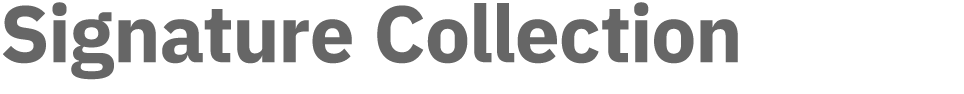 Signature Collection