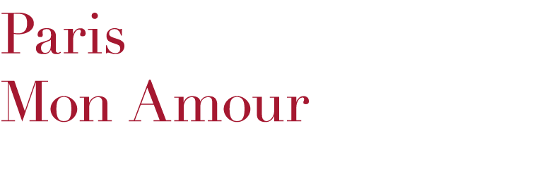 Paris Mon Amour