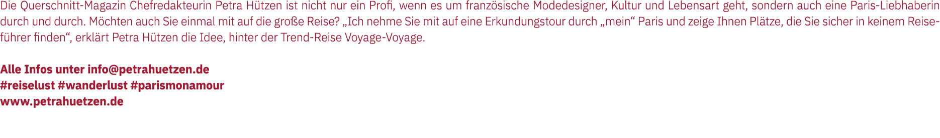 Die Querschnitt-Magazin Chefredakteurin Petra Hützen ist nicht nur ein Profi, wenn es um französische Modedesigner, K   