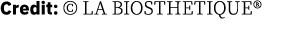 Credit:   LA BIOSTHETIQUE  
