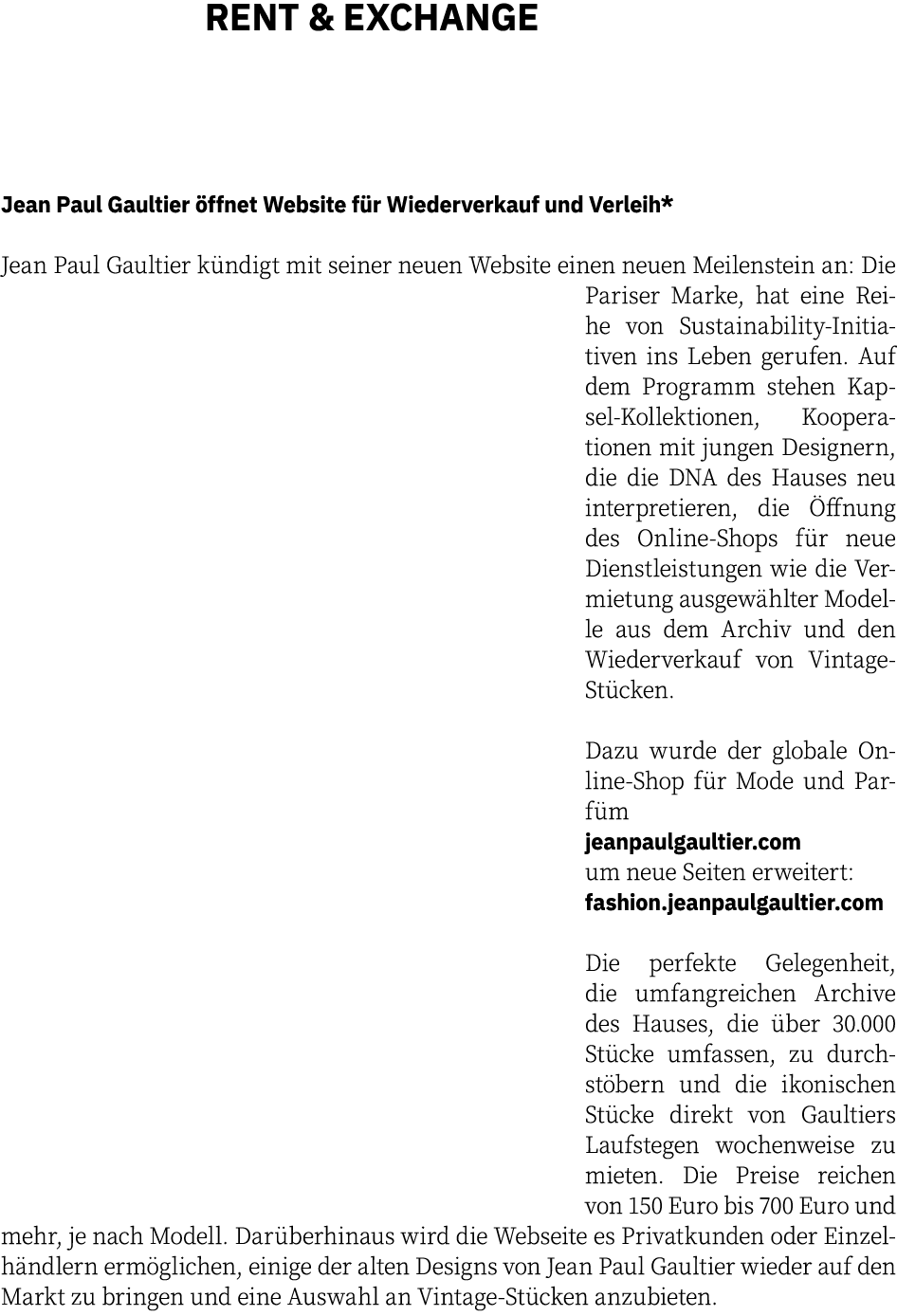 RENT & EXCHANGE   Jean Paul Gaultier öffnet Website für Wiederverkauf und Verleih* Jean Paul Gaultier kündigt mit sei   