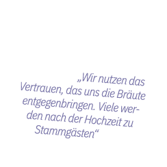Zum Hochzeitsgeschenk von La Dolce Vita geh rt immer ein Gutschein f r einen Folgetermin. „Wir nutzen das Vertrauen, ...