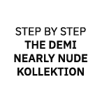 Step by Step The Demi Nearly Nude Kollektion