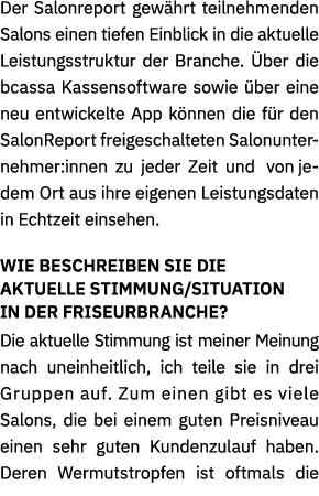 Der Salonreport gew hrt teilnehmenden Salons einen tiefen Einblick in die aktuelle Leistungsstruktur der Branche. be...