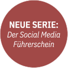 NEUE SERIE: Der Social Media F hrerschein