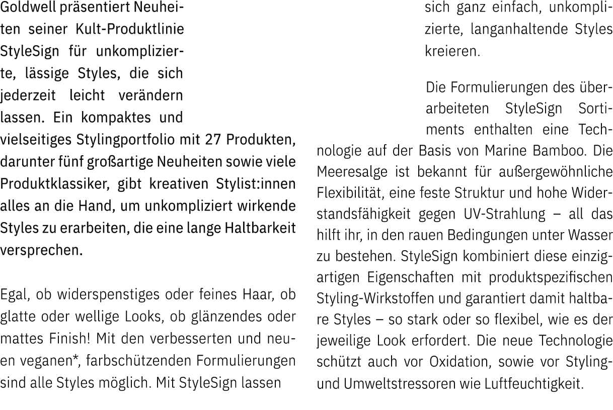 Goldwell pr sentiert Neuheiten seiner Kult Produktlinie StyleSign f r unkomplizierte, l ssige Styles, die sich jederz...