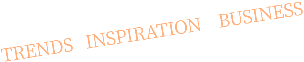 TRENDS INSPIRATION BUSINESS