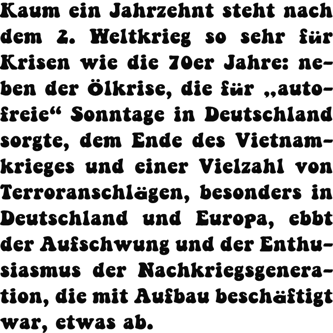 Kaum ein Jahrzehnt steht nach dem 2. Weltkrieg so sehr f r Krisen wie die 70er Jahre: neben der lkrise, die f r „aut...