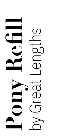 Pony Refill by Great Lengths