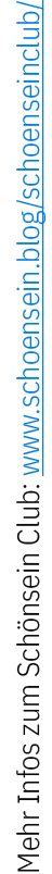 Mehr Infos zum Sch nsein Club: www.schoensein.blog/schoenseinclub/