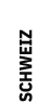SCHWEIZ